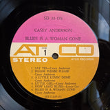 CASEY ANDERSON BLUES IS A WOMAN GONE
