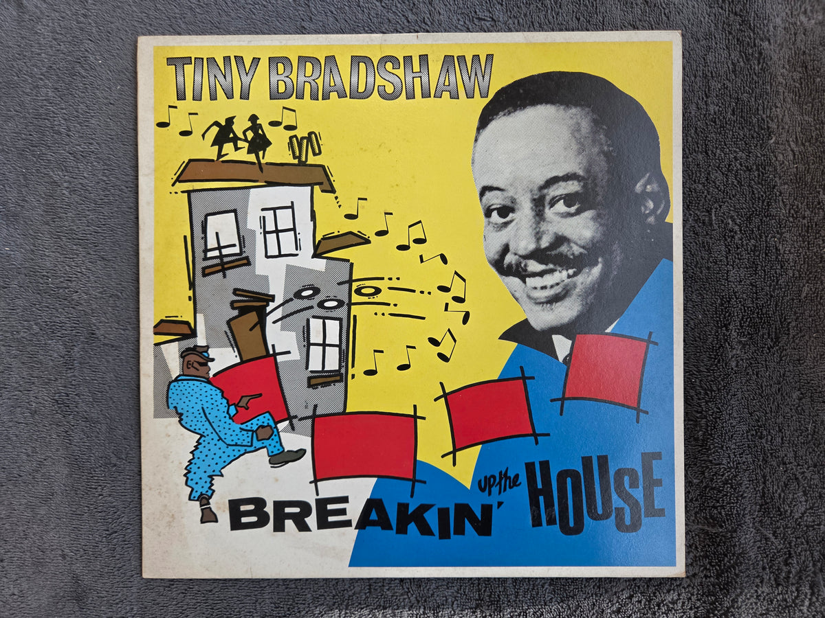 TINY BRADSHAW BREAKIN UP THE HOUSE UK IMP