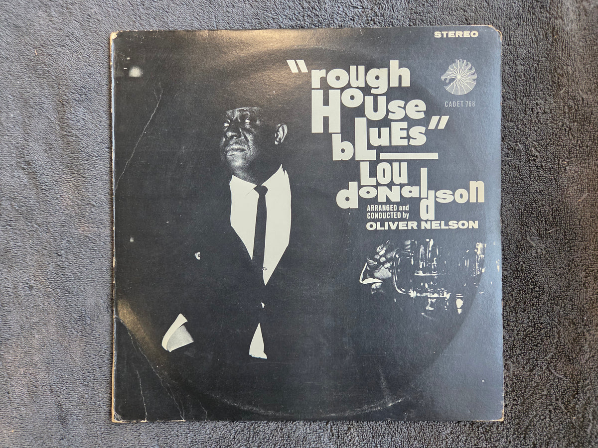 LOU DONALDSON ROUGH HOUSE BLUES