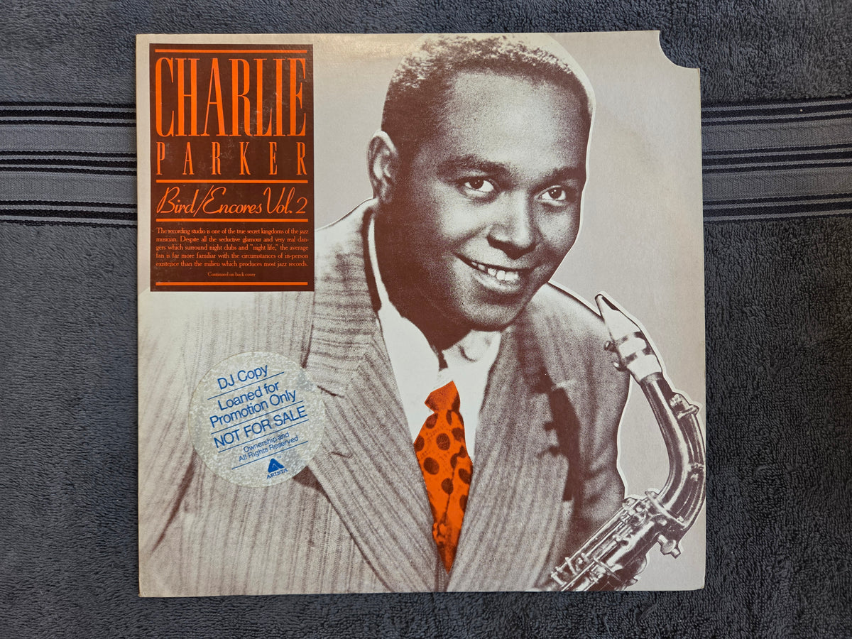 CHARLIE PARKER BIRD ENCORES VOL 2