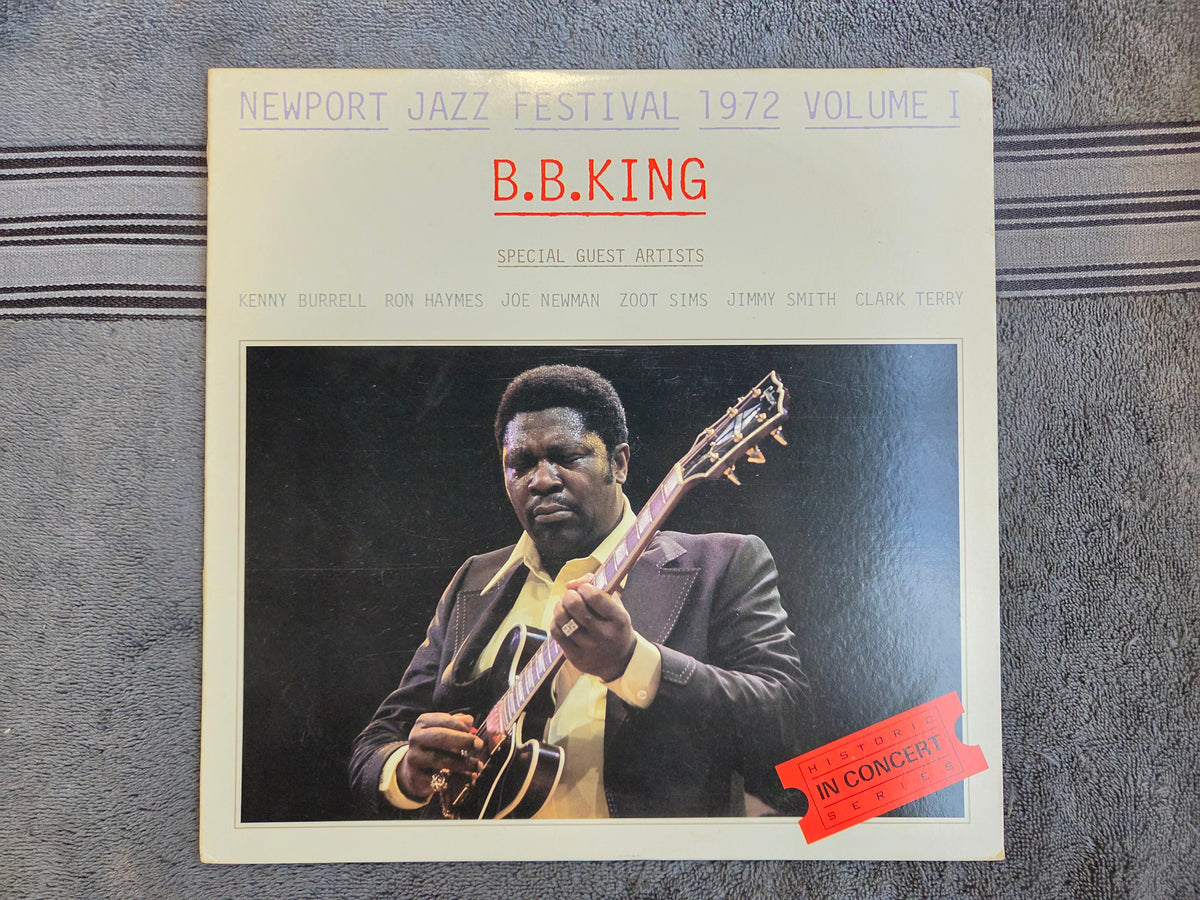 BB KING NEWPORT JAZZ FESTIVAL 1972 VOLUME 1