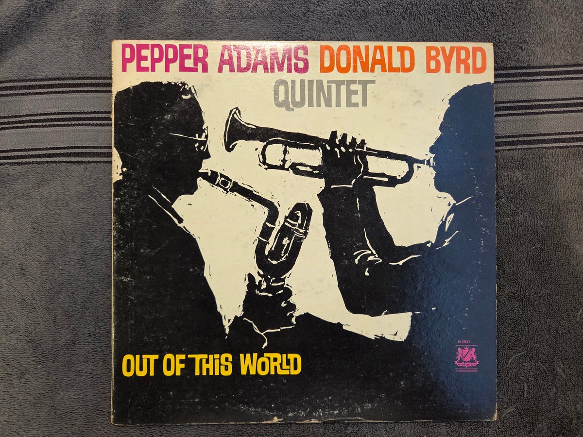 PEPPER ADAMS DONALD BYRD QUINTET OUT OF THIS WORLD MONO