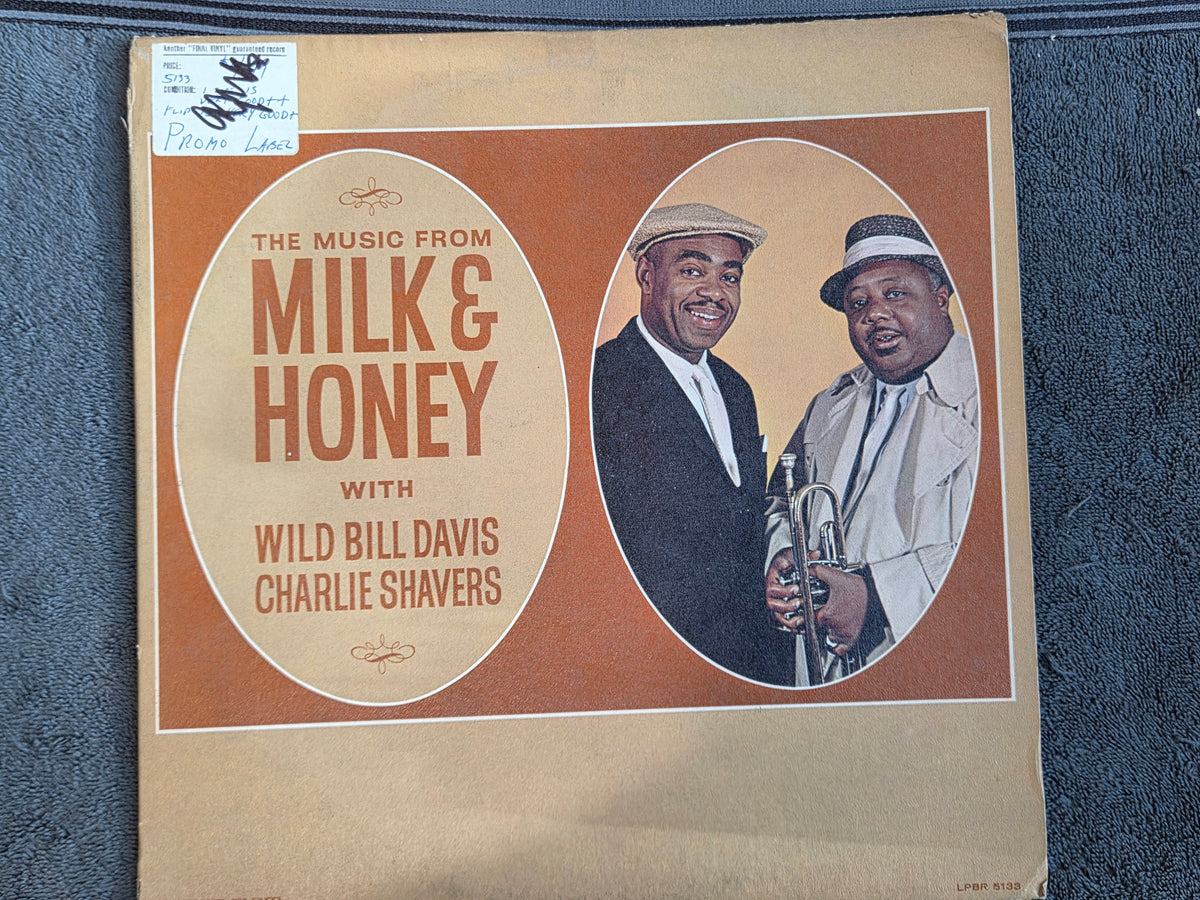 WILD BILL DAVIS CHARLIE SHAVERS THE MUSIC FROM MILK & HONEY