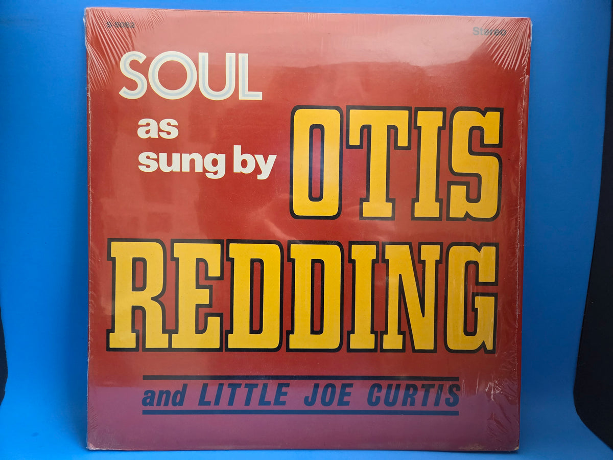 OTIS REDDING AND LITTLE JOE CURTIS SOUL AS SUNG BY