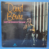 DAVID BOWIE DONT BE FOOLED BY THE NAME UK IMP 10"