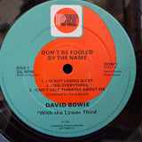 DAVID BOWIE DONT BE FOOLED BY THE NAME UK IMP 10"