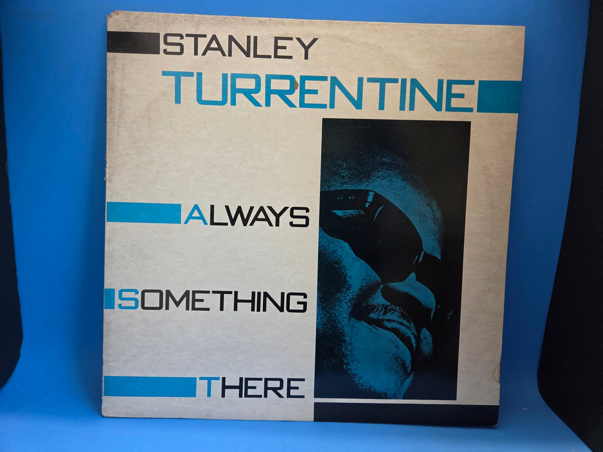 STANLEY TURRENTINE ALWAYS SOMETHING THERE APPLAUSE