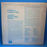 STANLEY TURRENTINE ALWAYS SOMETHING THERE APPLAUSE