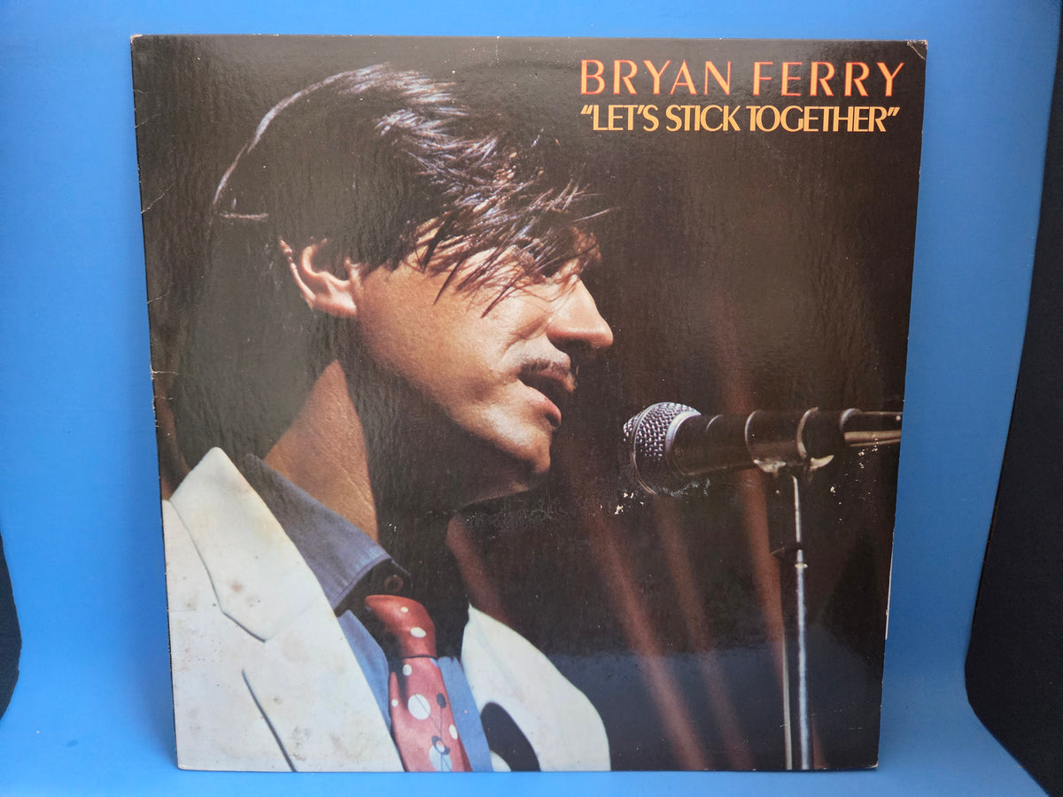 BRYAN FERRY LETS STICK TOGETHER