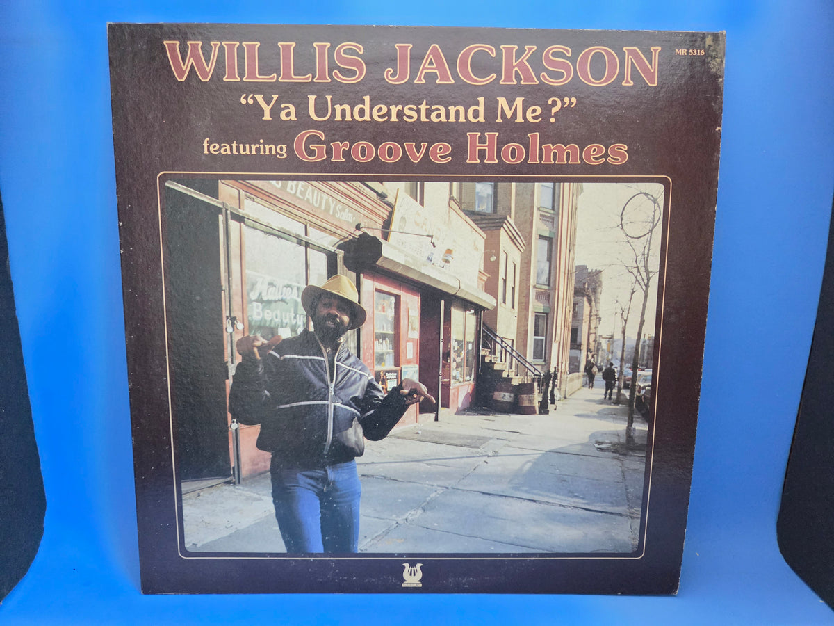 WILLIS JACKSON YA UNDERSTAND ME