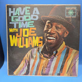 JOE WILLIAMS HAVE A GOOD TIME WITH MONO