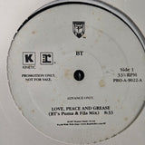 BT LOVE PEACE AND GREASE WLP 12"