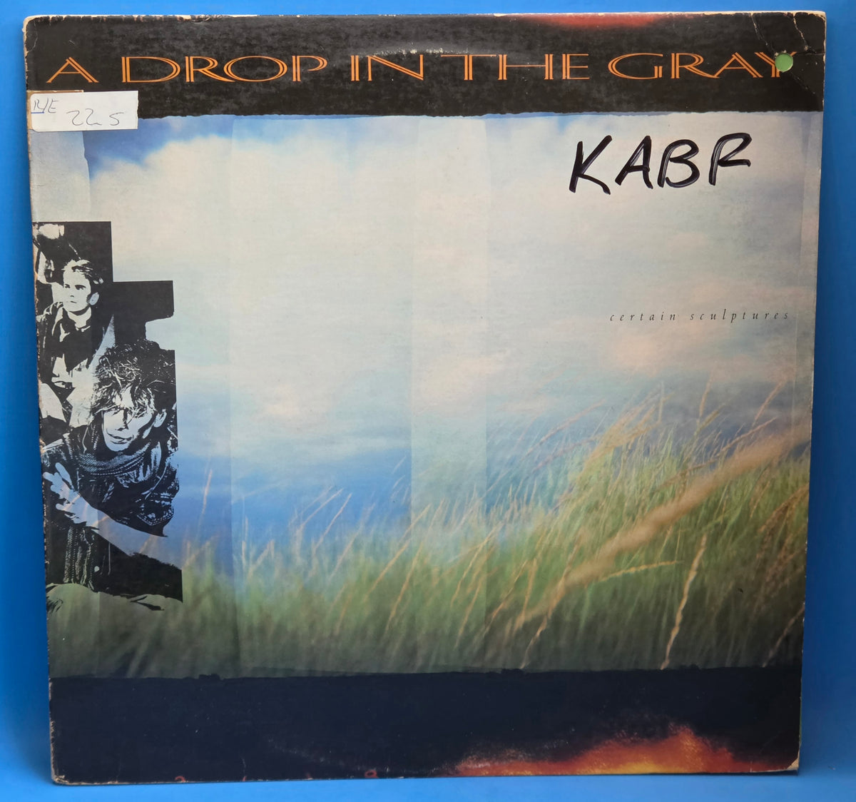 A DROP IN THE GRAY CERTAIN