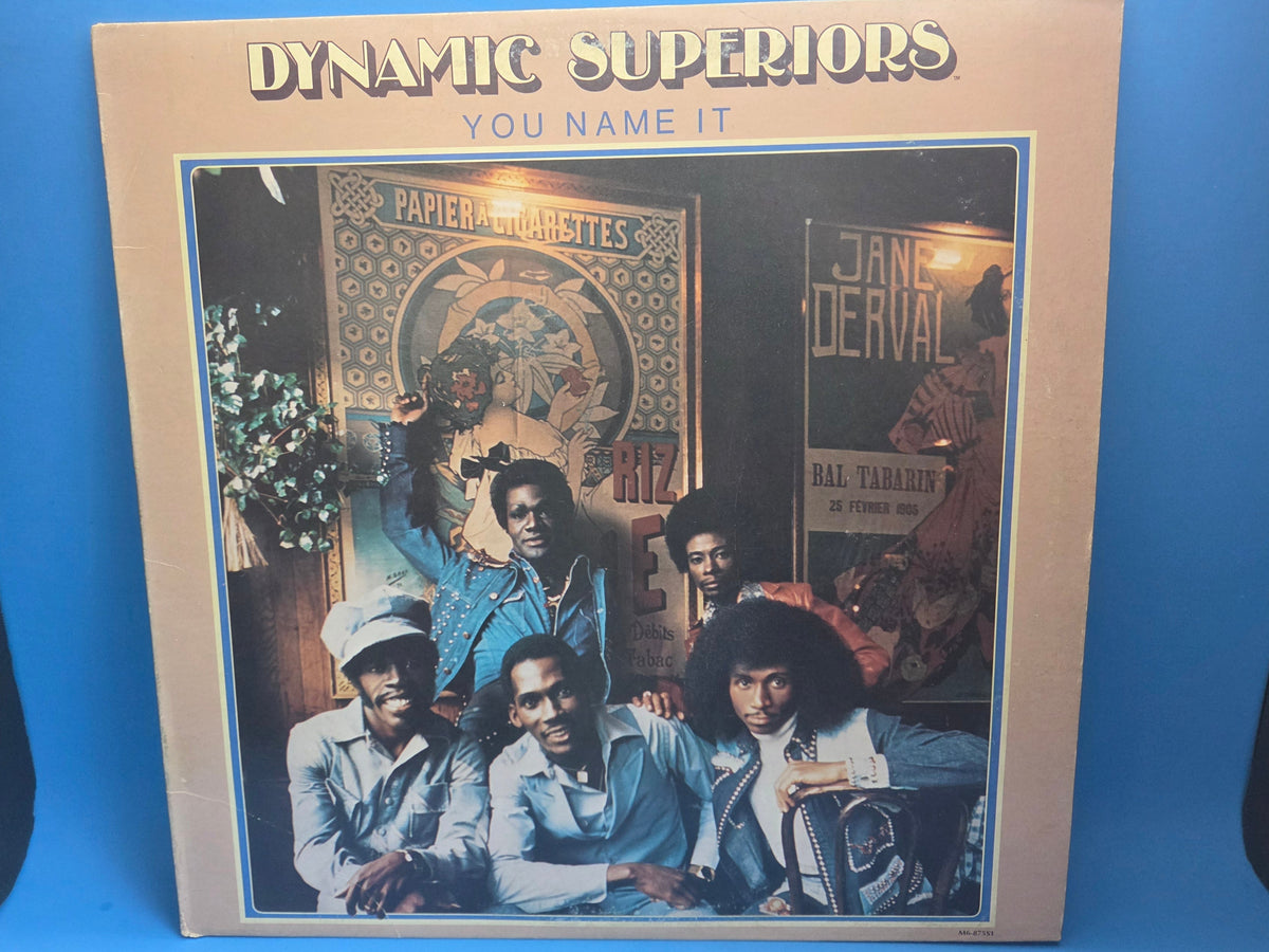DYNAMIC SUPERIORS YOU NAME IT