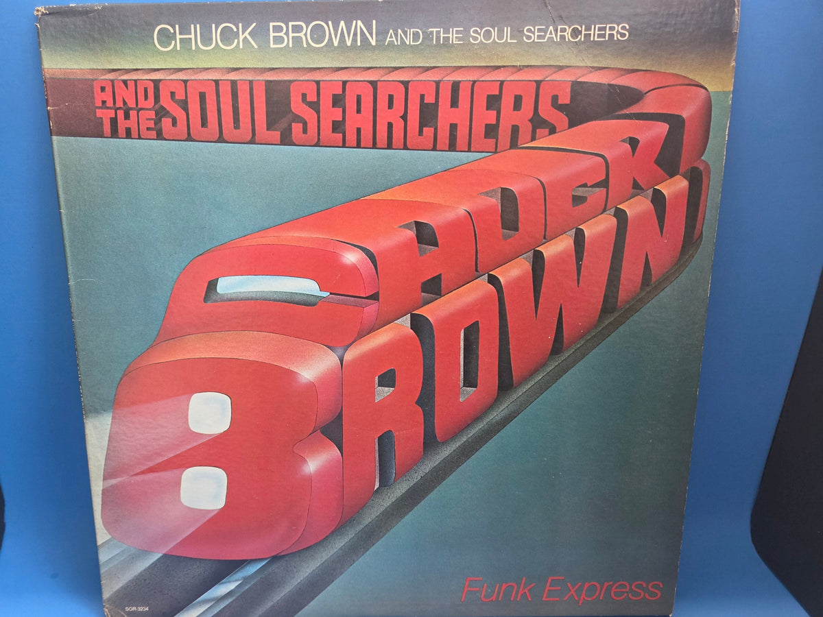 CHUCK BROWN AND THE SOUL SEARCHERS FUNK EXPRESS