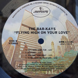 BAR KAYS FLYING HIGH ON YOUR LOVE