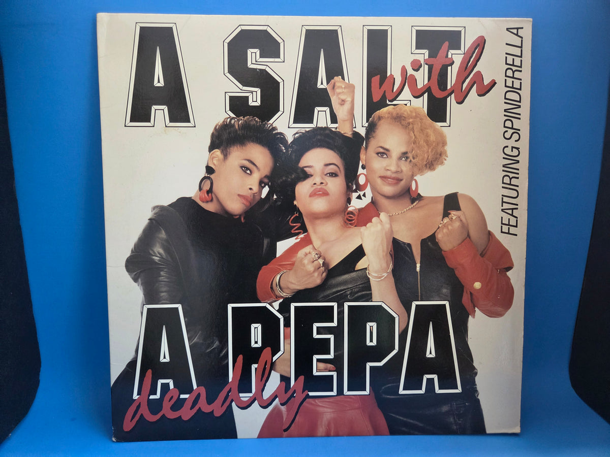 SALT N PEPA A SALT WITH A DEADLY PEPA