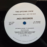 UPTOWN CREW UPTOWN IS KICKIN IT WLP 12"