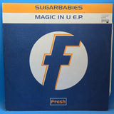 SUGARBABIES MAGIC IN U EP UK IMP 12"