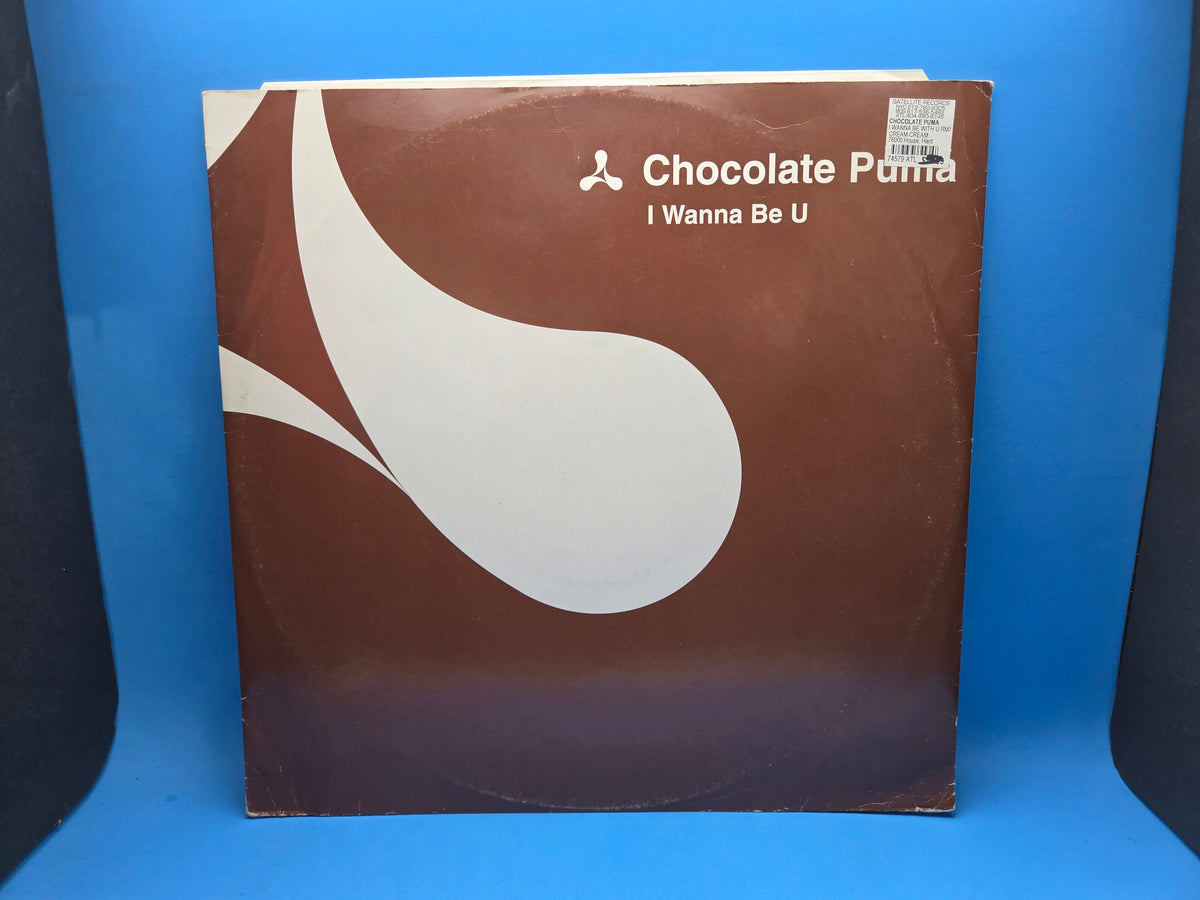 CHOCOLATE PUMA I WANNA BE U UK IMP 12"