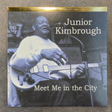 JUNIOR KIMBROUGH MEET ME IN THE CITY 25TH ANNIV LIM