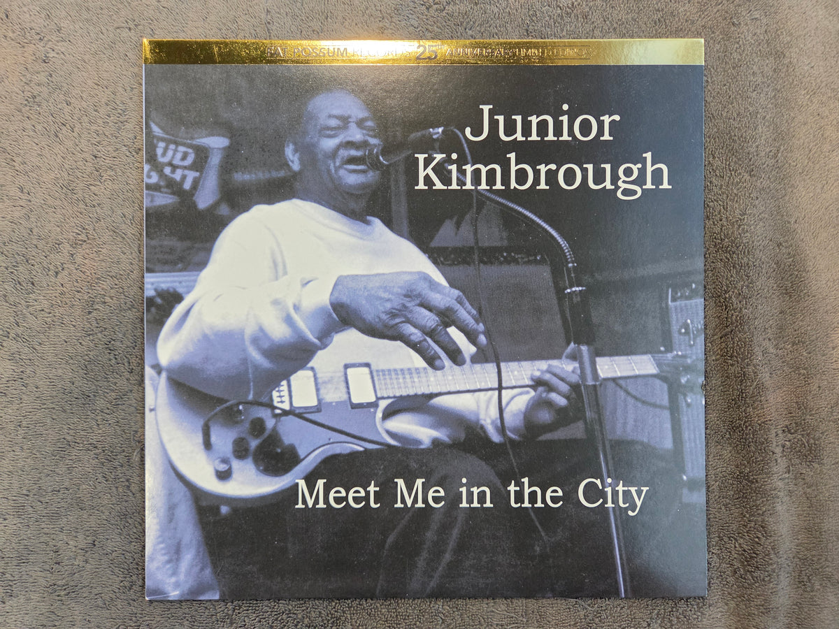 JUNIOR KIMBROUGH MEET ME IN THE CITY 25TH ANNIV LIM