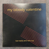 MY BLOODY VALENTINE LOST TRACKS AND RARE CUTS GER IMP