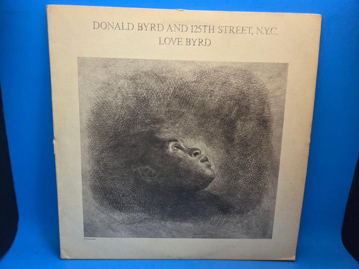 DONALD BYRD AND 125TH STREET NYC LOVE BYRD