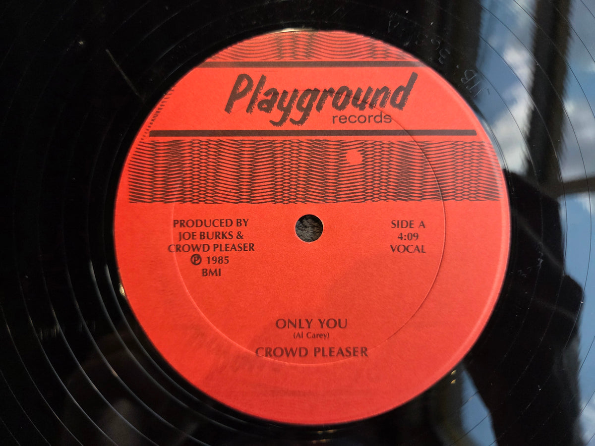 CROWD PLEASER ONLY YOU 12"