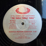 TRIPLE THREAT THREE SCRATCH MOTION RAP 12"