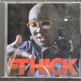 MC THICK NOW WHAT YOU THINK CD