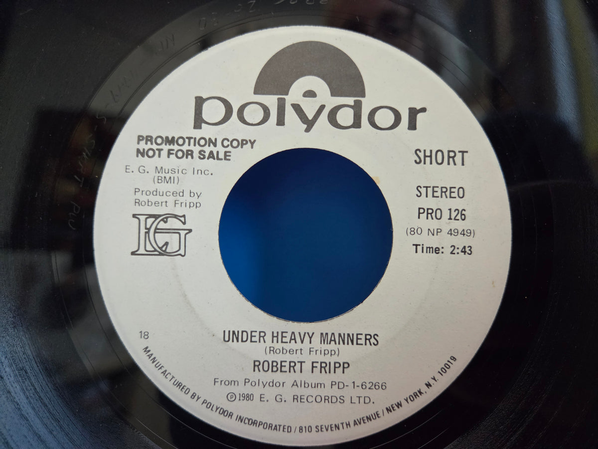 ROBERT FRIPP UNDER HEAVY MANNERS WLP 7"