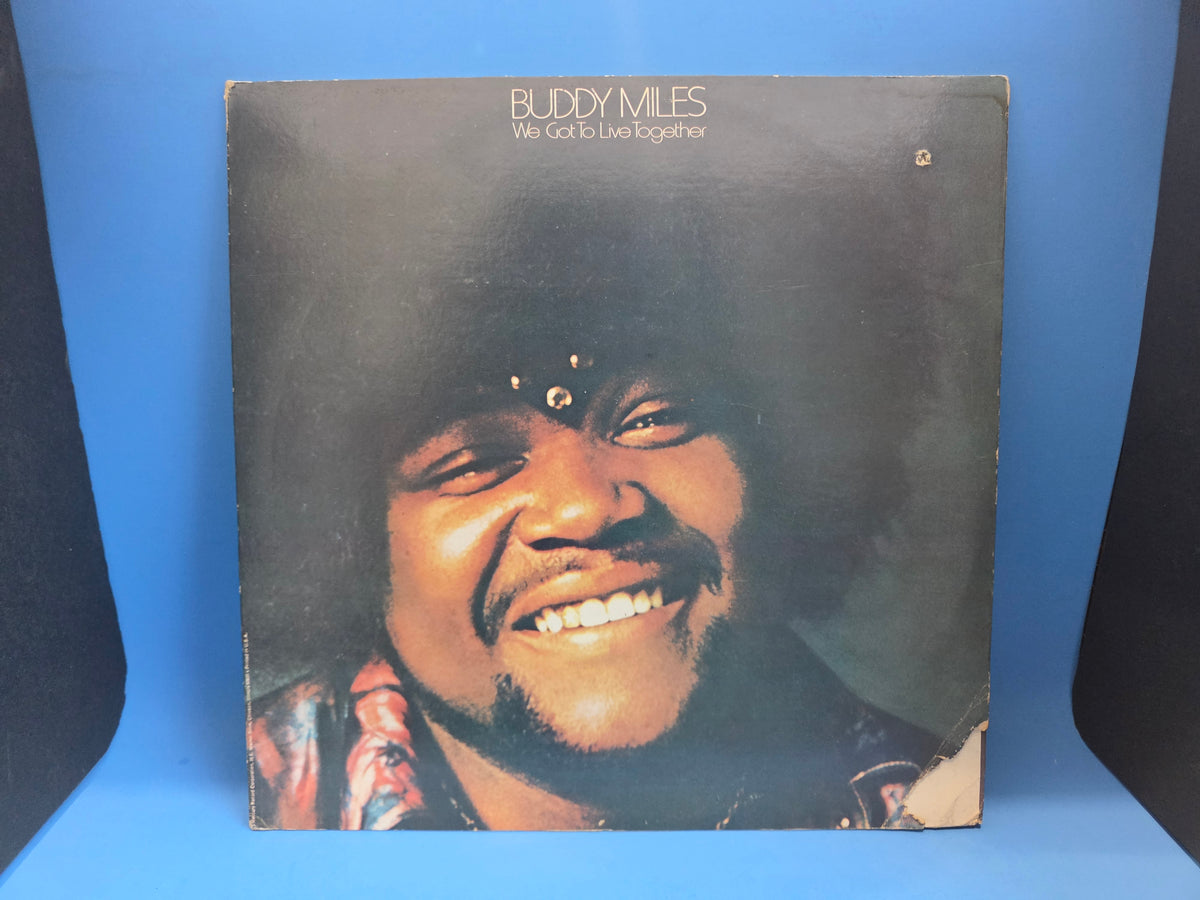 BUDDY MILES WE GOT TO LIVE TOGETHER