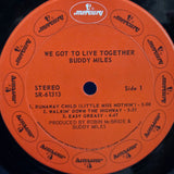 BUDDY MILES WE GOT TO LIVE TOGETHER