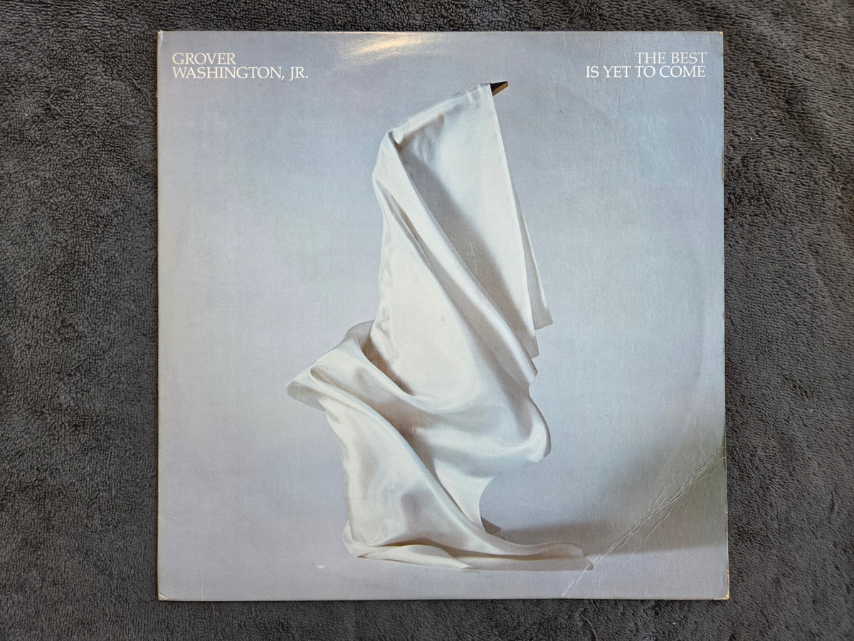 GROVER WASHINGTON THE BEST IS YET TO COME