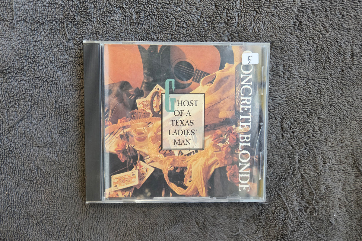 CONCRETE BLONDE GHOST OF TEXAS LADIES MAN CD