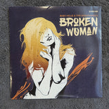 RUBY VELLE & THE SOULPHONICS BROKEN WOMAN PS MAGENTA 7"