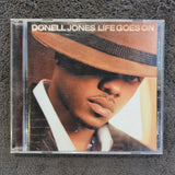 DONELL JONES LIFE GOES ON CD
