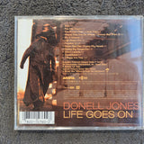 DONELL JONES LIFE GOES ON CD
