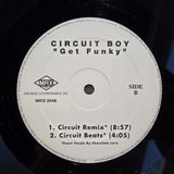 CIRCUIT BOY GET FUNKY 12"