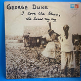 GEORGE DUKE I LOVE THE BLUES SHE HEARD ME CRY