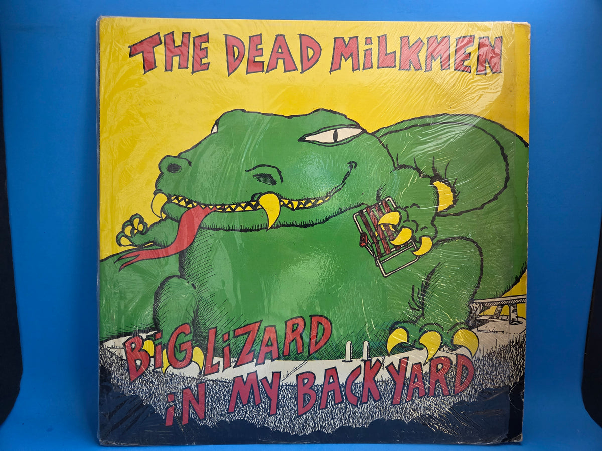 DEAD MILKMEN BIG LIZARD IN MY BACKYARD 1P