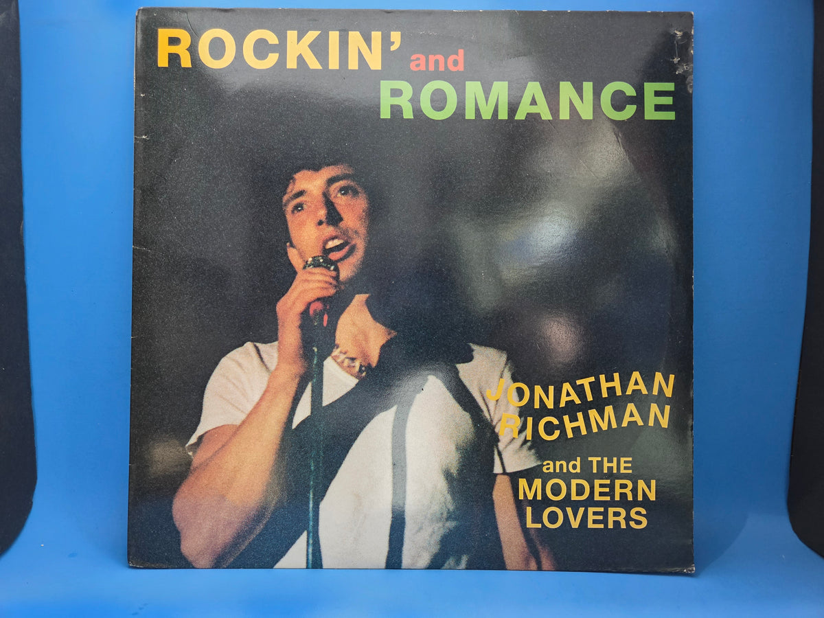 JONATHAN RICHMAN AND THE MODERN LOVERS ROCKIN AND ROMANCE