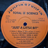 TOTAL SCIENCE JUST A LITTLE BIT UK IMP 12"