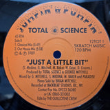 TOTAL SCIENCE JUST A LITTLE BIT UK IMP 12"