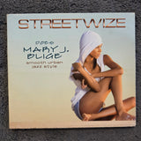 STREETWIZE DOES MARY J BLIGE CD