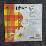 LATIMORE GOOD TIME MAN