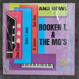 BOOKER T & THE MG'S AND NOW MONO