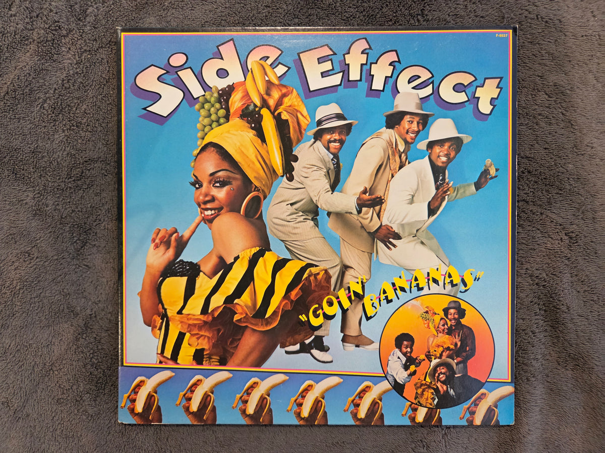 SIDE EFFECT GOIN' BANANAS