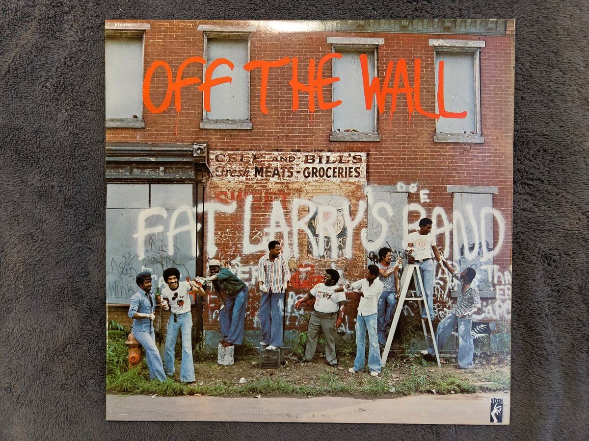 FAT LARRY'S BAND OFF THE WALL